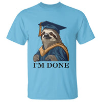 Graduation T Shirt I'm Done Funny Sloth - Wonder Print Shop