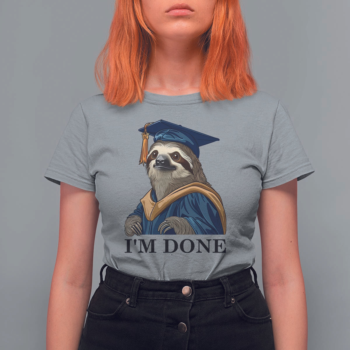 Graduation T Shirt For Women I'm Done Funny Sloth - Wonder Print Shop