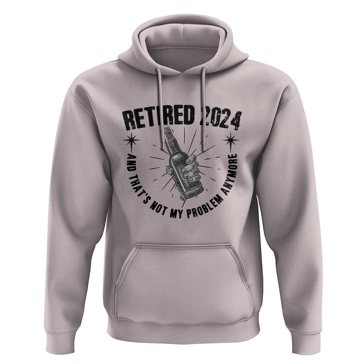Funny Retirement Hoodie Retired 2024 Not My Problem Anymore Vintage Beer - Wonder Print Shop