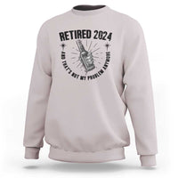 Funny Retirement Sweatshirt Retired 2024 Not My Problem Anymore Vintage Beer - Wonder Print Shop