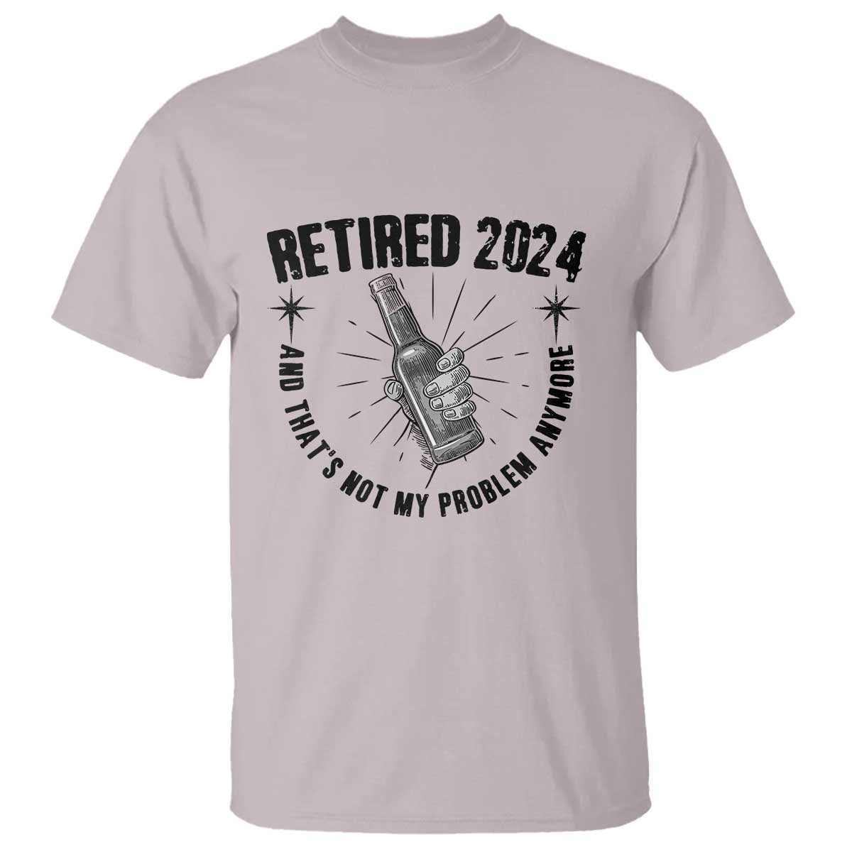 Funny Retirement T Shirt Retired 2024 Not My Problem Anymore Vintage Beer - Wonder Print Shop