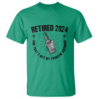 Funny Retirement T Shirt Retired 2024 Not My Problem Anymore Vintage Beer - Wonder Print Shop