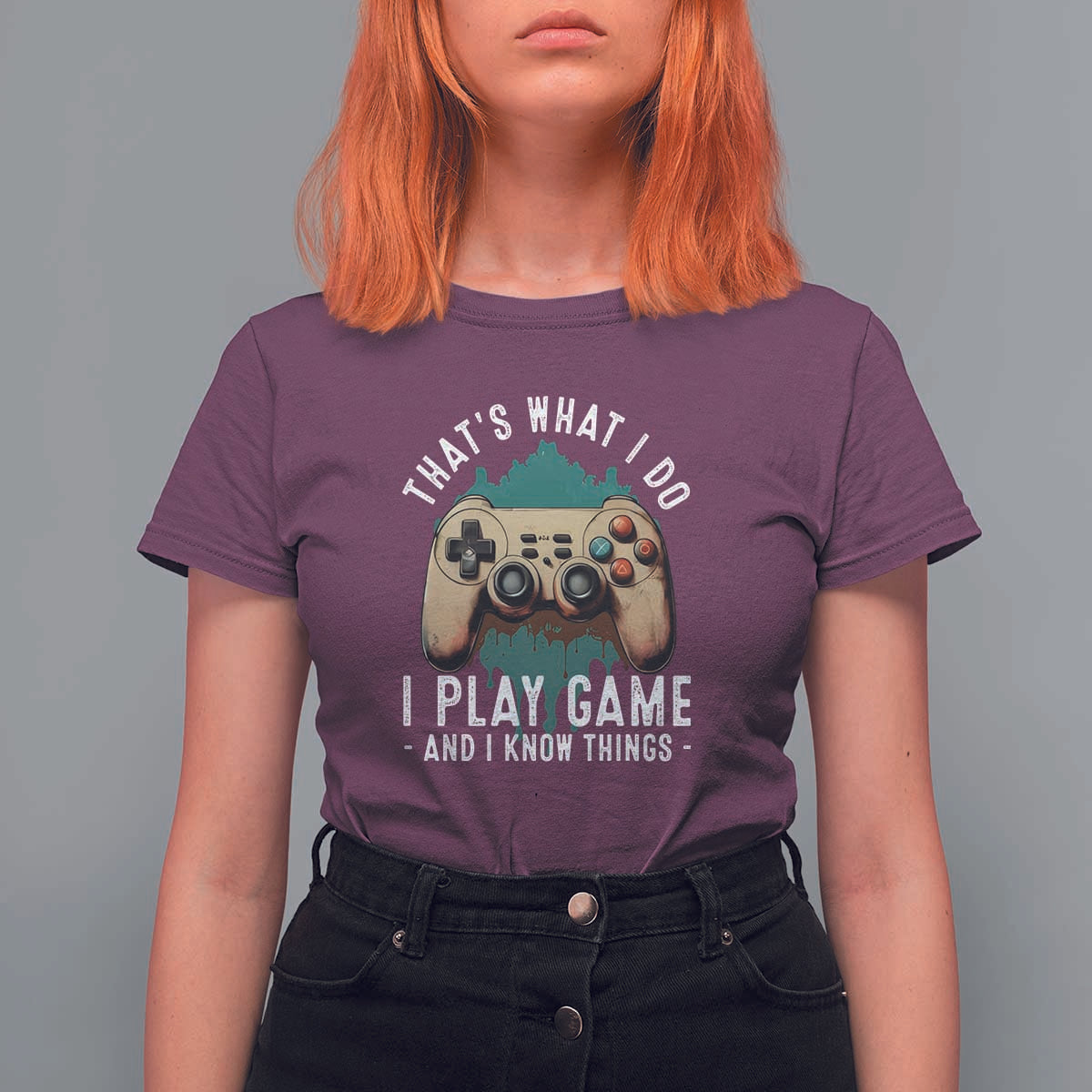 Funny Gaming T Shirt For Women That's What I Do I Play Game And I Know Things Game Console - Wonder Print Shop