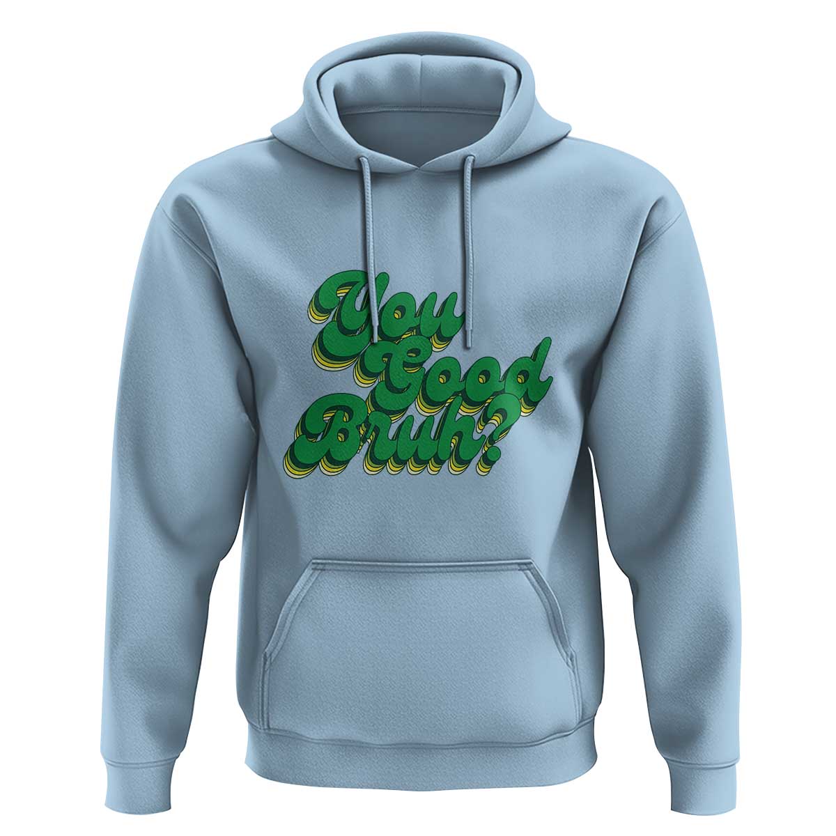 Mental Health Awareness Hoodie Retro Groovy You Good Bruh - Wonder Print Shop