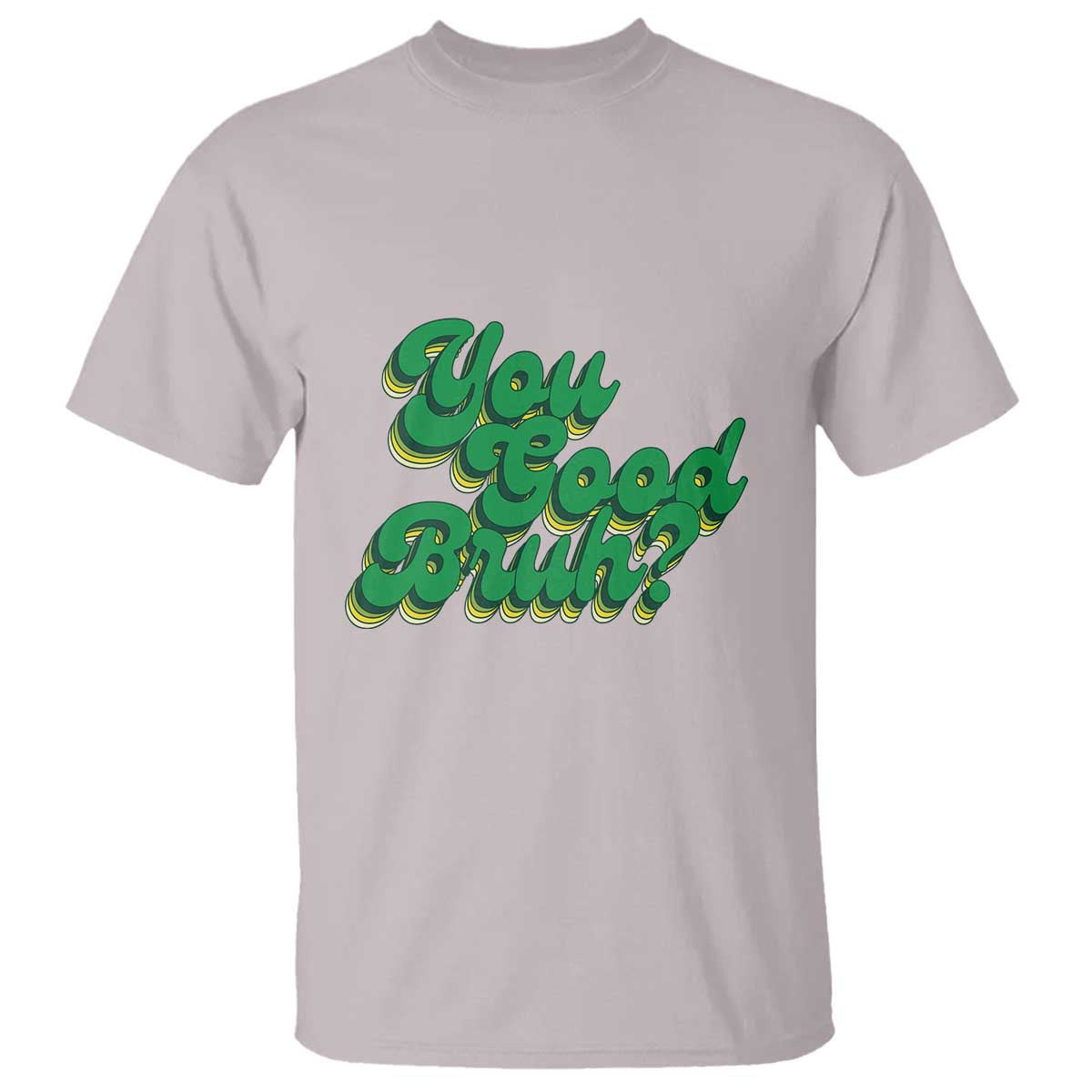 Mental Health Awareness T Shirt Retro Groovy You Good Bruh - Wonder Print Shop