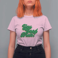 Mental Health Awareness T Shirt For Women Retro Groovy You Good Bruh - Wonder Print Shop