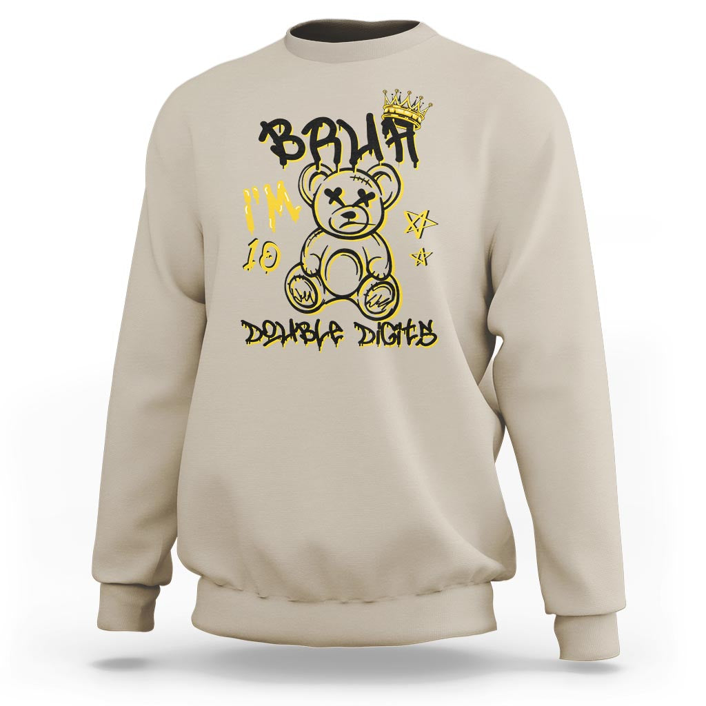 10th Birthday Sweatshirt Bruh I'm Double Digits 10 Years Old Kid - Wonder Print Shop