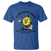 Lemonade Stand Boss T Shirt If Life Gives You A Lemon Chill Out Relax Have An Open Mind And Sell Lemonade - Wonder Print Shop
