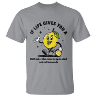 Lemonade Stand Boss T Shirt If Life Gives You A Lemon Chill Out Relax Have An Open Mind And Sell Lemonade - Wonder Print Shop