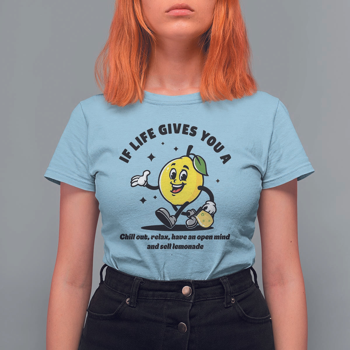 Lemonade Stand Boss T Shirt For Women If Life Gives You A Lemon Chill Out Relax Have An Open Mind And Sell Lemonade - Wonder Print Shop