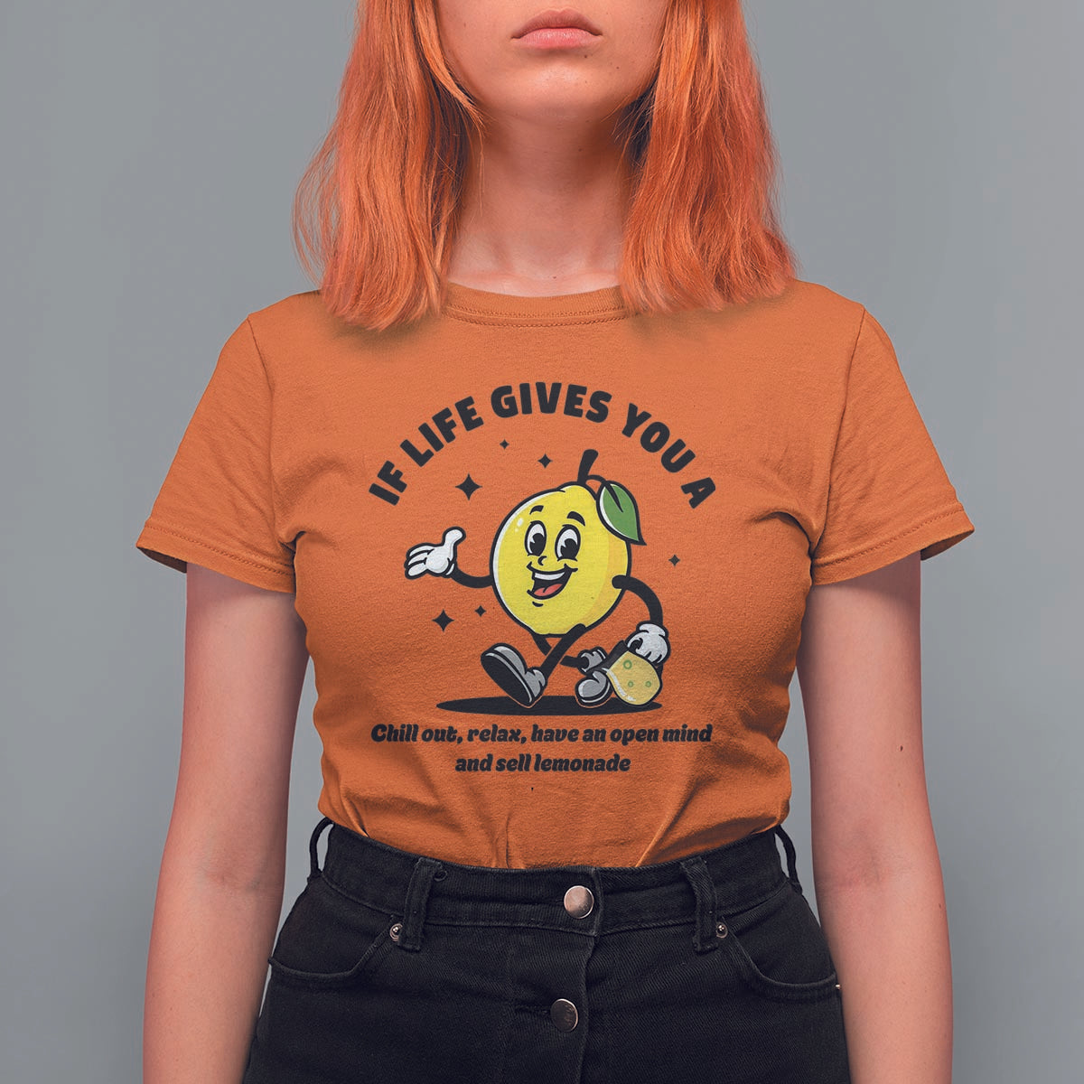 Lemonade Stand Boss T Shirt For Women If Life Gives You A Lemon Chill Out Relax Have An Open Mind And Sell Lemonade - Wonder Print Shop