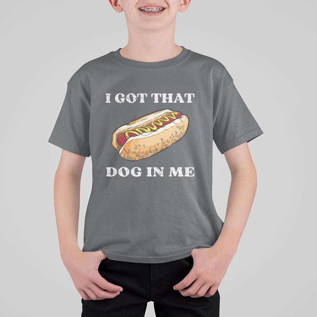Funny Hot Dogs T Shirt For Kid I Got That Dog In Me - Wonder Print Shop