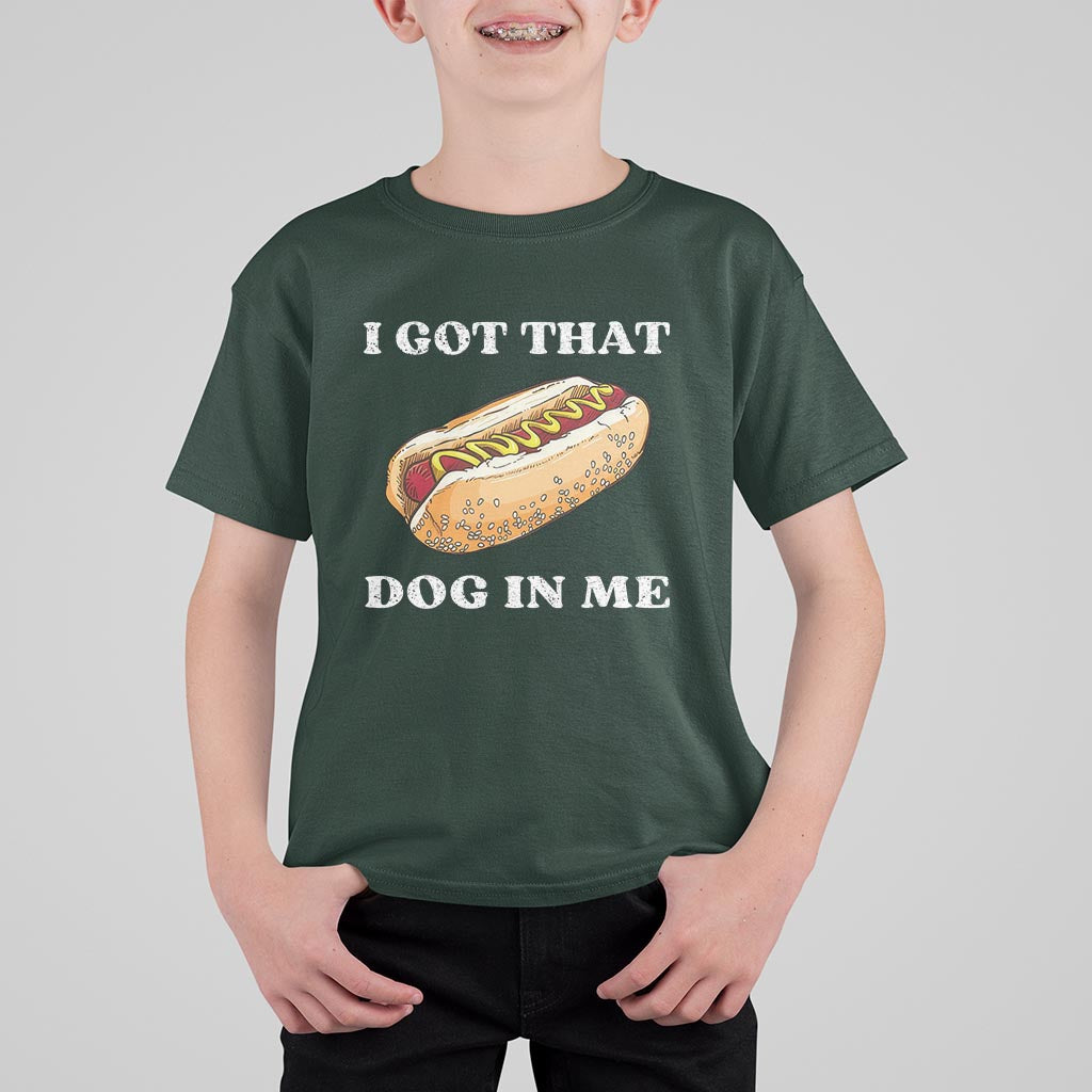 Funny Hot Dogs T Shirt For Kid I Got That Dog In Me - Wonder Print Shop