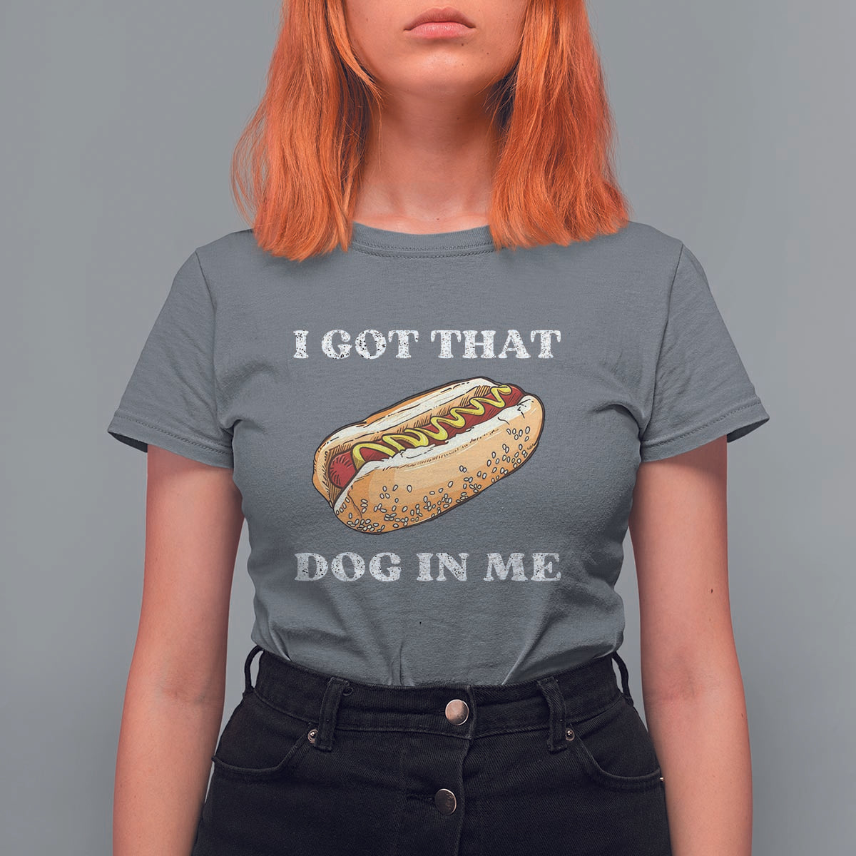 Funny Hot Dogs T Shirt For Women I Got That Dog In Me - Wonder Print Shop