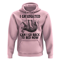 Graduation Hoodie I Graduated Can I Go Back To Bed Now Cute Sloth - Wonder Print Shop