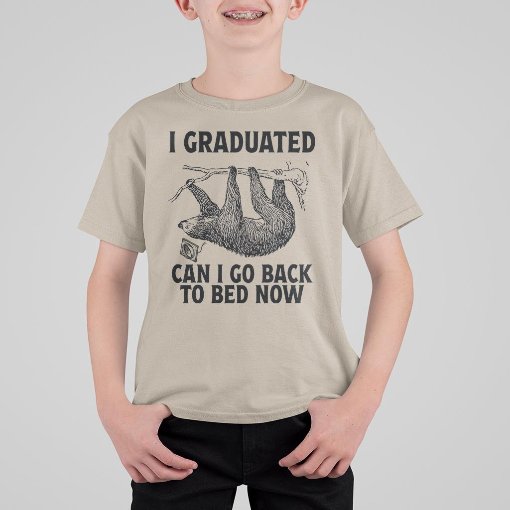 Graduation T Shirt For Kid I Graduated Can I Go Back To Bed Now Cute Sloth - Wonder Print Shop