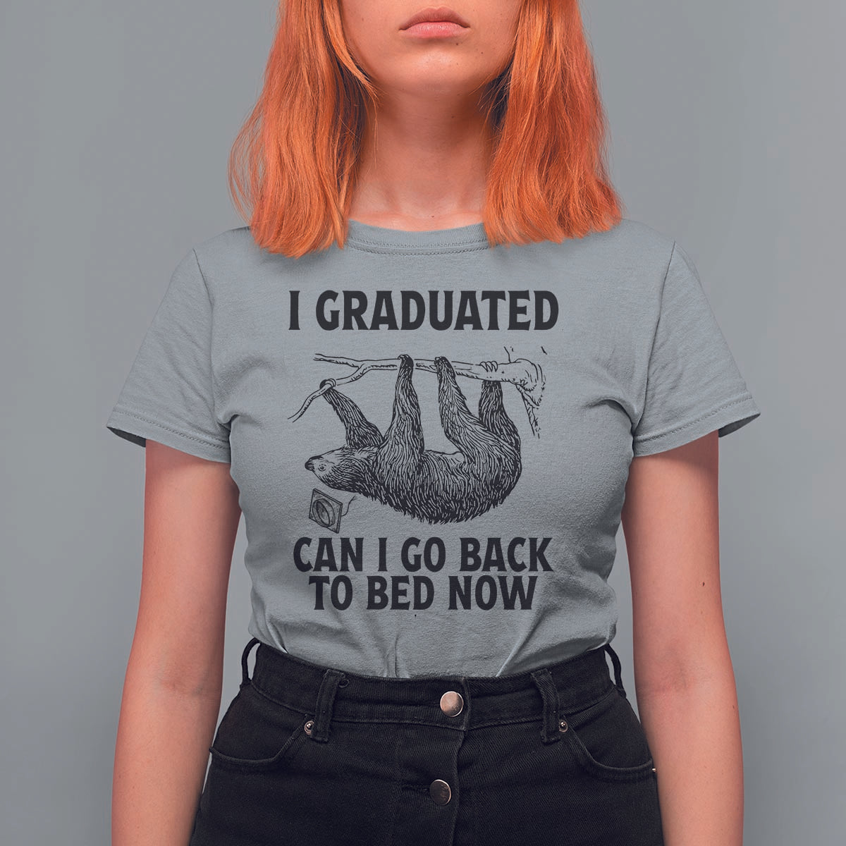 Graduation T Shirt For Women I Graduated Can I Go Back To Bed Now Cute Sloth - Wonder Print Shop