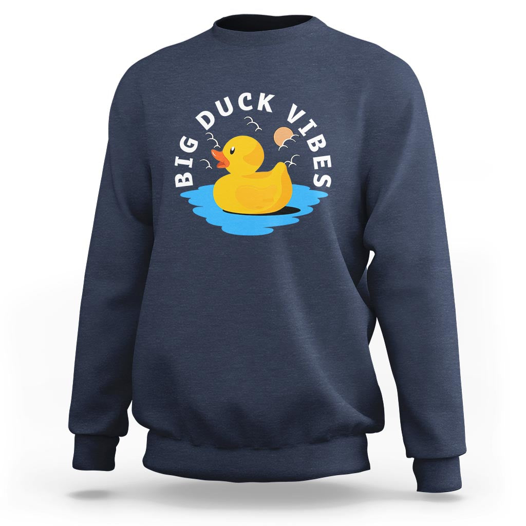 Rubber Ducky Sweatshirt Big Duck Vibes Cute Surfing Ocean Waves Summer Vacation - Wonder Print Shop