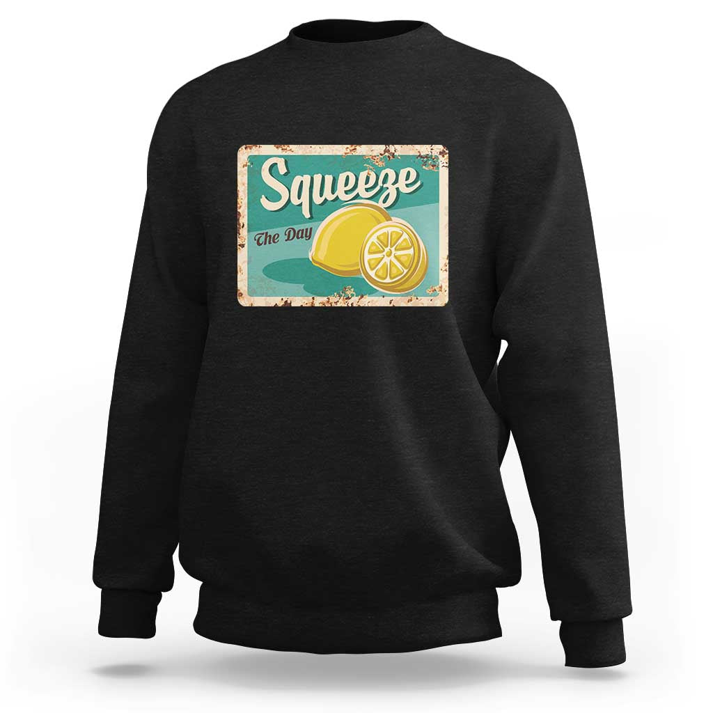 Funny Quote Sweatshirt Squeeze The Day Vintage Lemon - Wonder Print Shop
