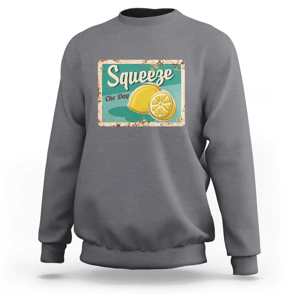 Funny Quote Sweatshirt Squeeze The Day Vintage Lemon - Wonder Print Shop