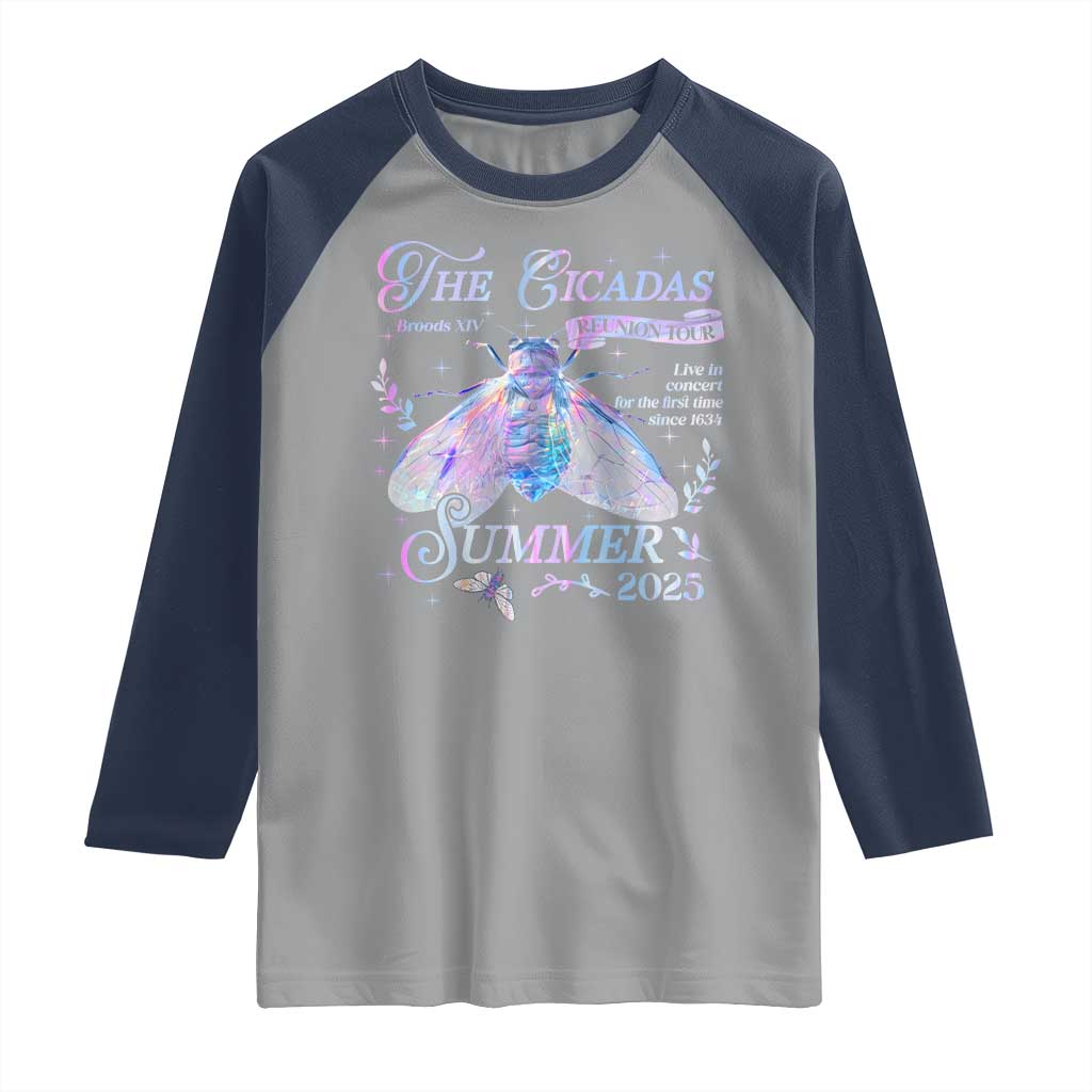The Cicadas Brood XIV Reunion Tour Summer 2025 Raglan Shirt Live In Concert For The First Time Since 1634