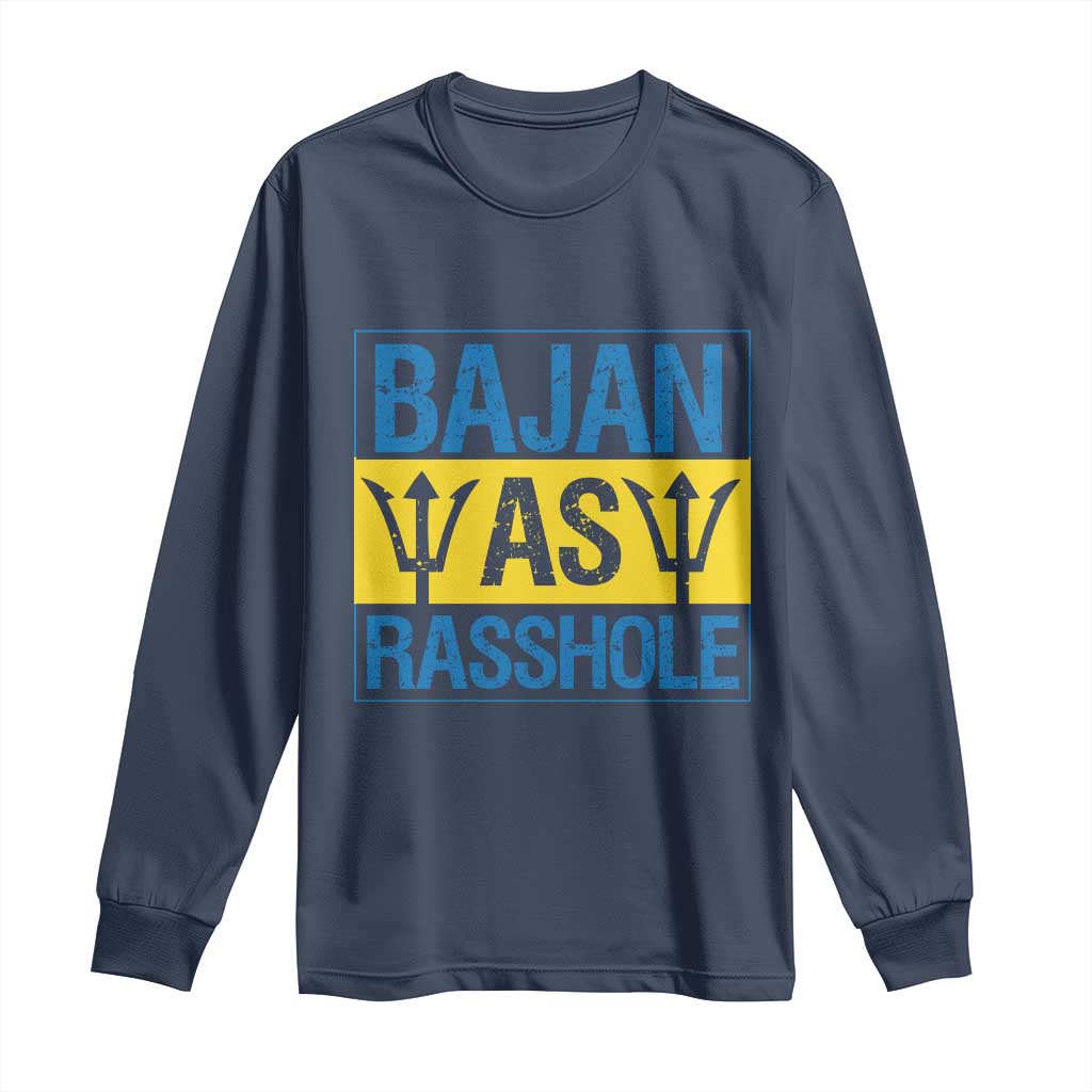 Funny Bajan As Rasshole Long Sleeve Shirt Barbados Flag With Barbados Tridents