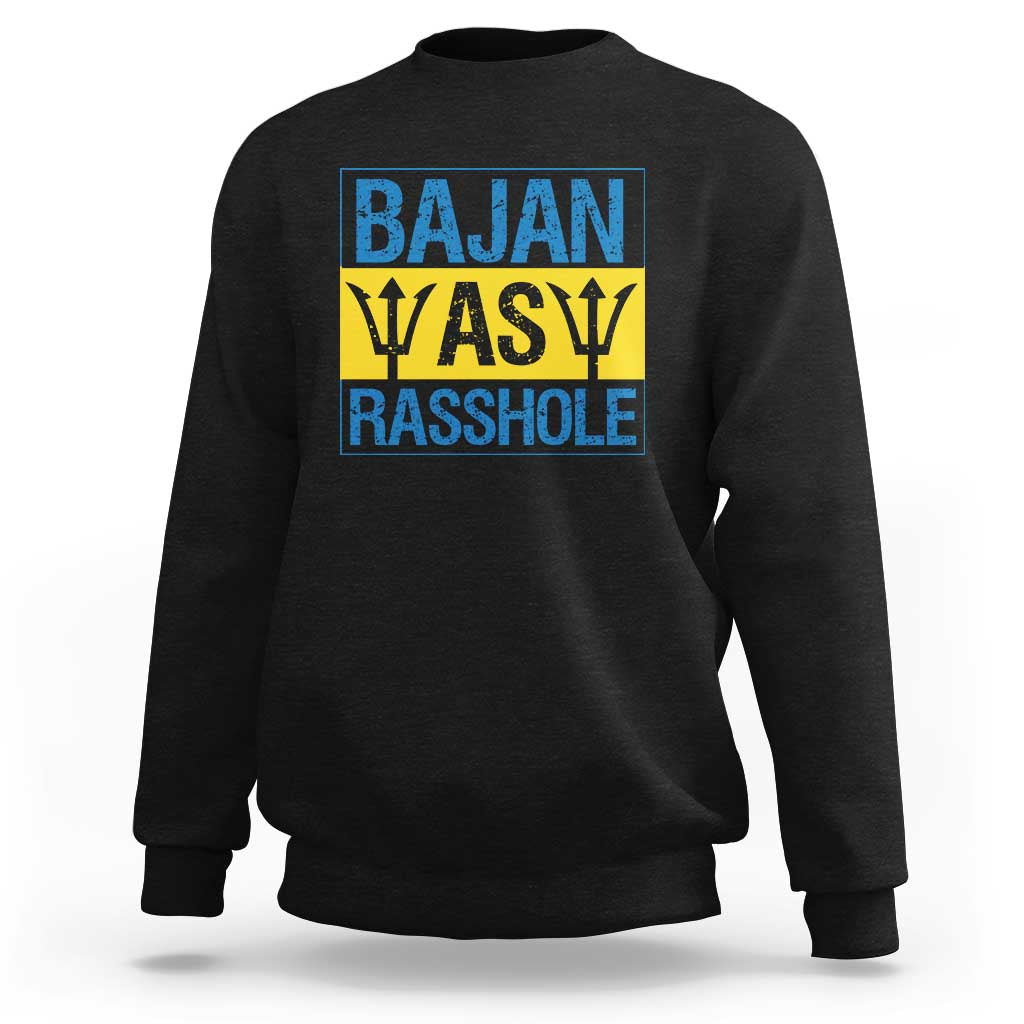Funny Bajan As Rasshole Sweatshirt Barbados Flag With Barbados Tridents