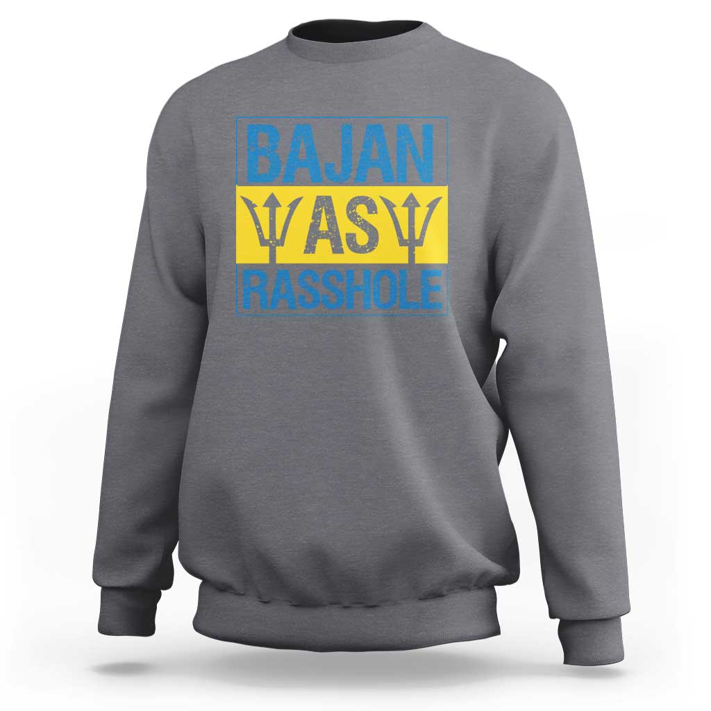 Funny Bajan As Rasshole Sweatshirt Barbados Flag With Barbados Tridents