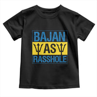 Funny Bajan As Rasshole Toddler T Shirt Barbados Flag With Barbados Tridents