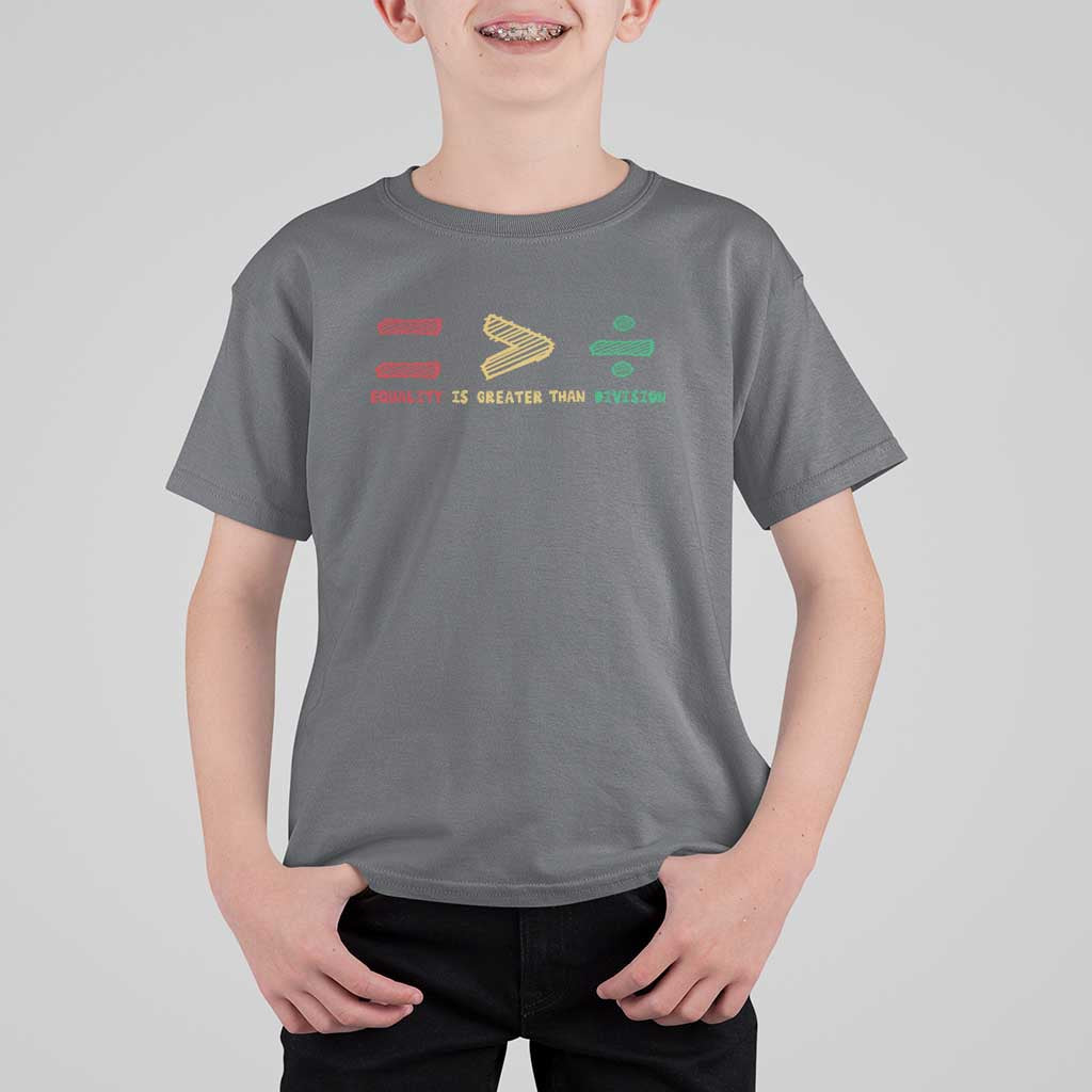 Juneteenth Equality Is Greater Than Division T Shirt For Kid Equal Rights Math Symbol