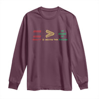 Juneteenth Equality Is Greater Than Division Long Sleeve Shirt Equal Rights Math Symbol