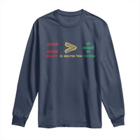 Juneteenth Equality Is Greater Than Division Long Sleeve Shirt Equal Rights Math Symbol