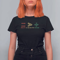 Juneteenth Equality Is Greater Than Division T Shirt For Women Equal Rights Math Symbol