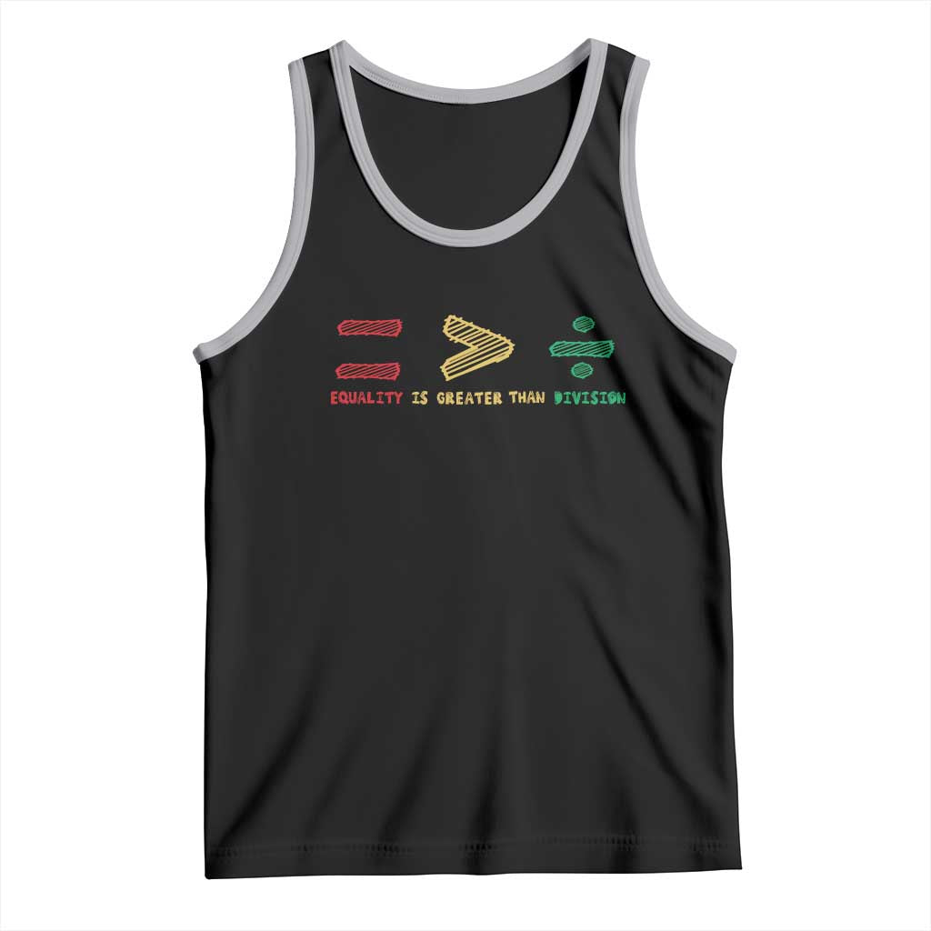 Juneteenth Equality Is Greater Than Division Tank Top Equal Rights Math Symbol