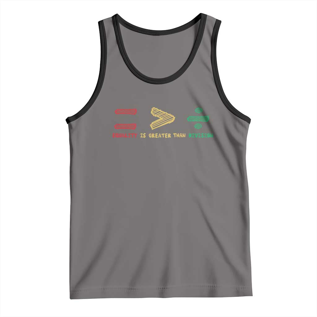 Juneteenth Equality Is Greater Than Division Tank Top Equal Rights Math Symbol