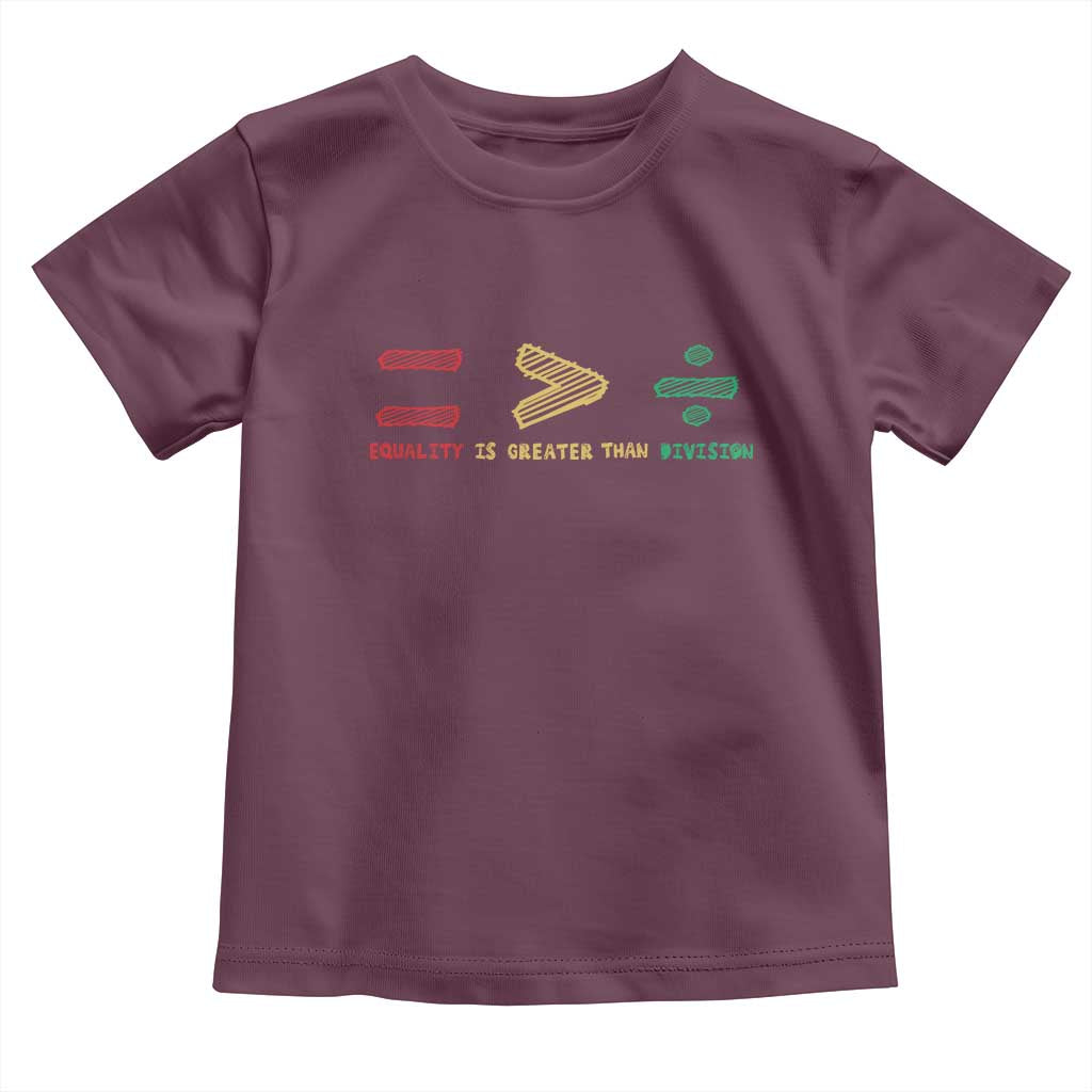 Juneteenth Equality Is Greater Than Division Toddler T Shirt Equal Rights Math Symbol