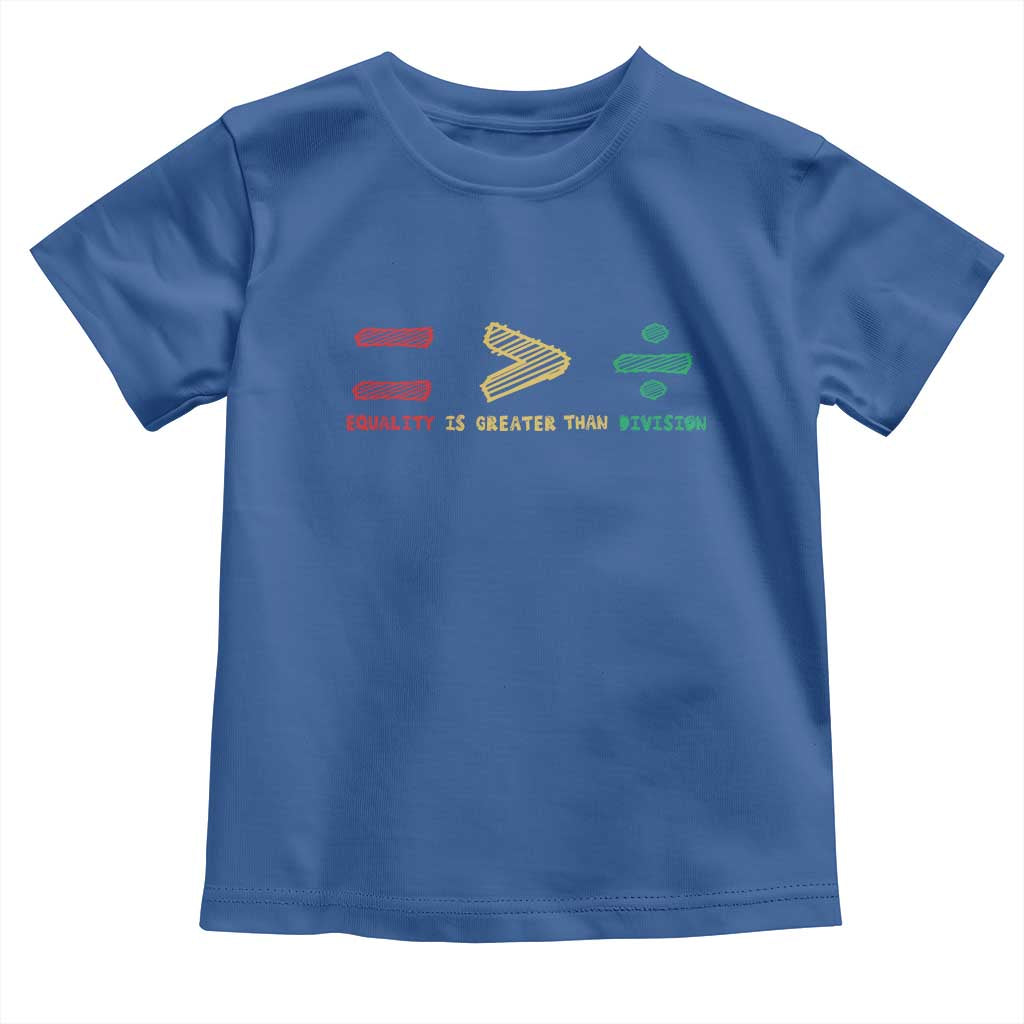 Juneteenth Equality Is Greater Than Division Toddler T Shirt Equal Rights Math Symbol