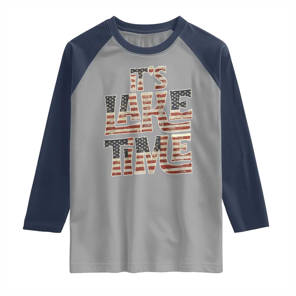 Funny It's Lake Time Raglan Shirt Patriotic Boater American Flag USA 4th of July - Wonder Print Shop