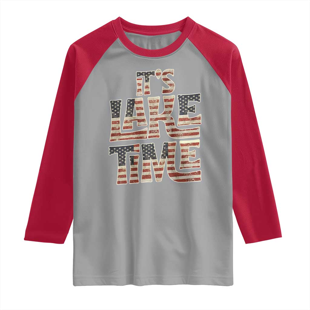 Funny It's Lake Time Raglan Shirt Patriotic Boater American Flag USA 4th of July - Wonder Print Shop