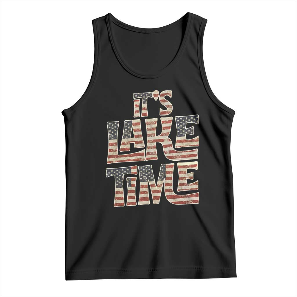 Funny It's Lake Time Tank Top Patriotic Boater American Flag USA 4th of July - Wonder Print Shop