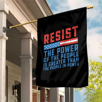 Funny Resist The Power Of The People Is Greater Than The People In Power Garden Flag - Wonder Print Shop
