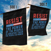 Funny Resist The Power Of The People Is Greater Than The People In Power Garden Flag - Wonder Print Shop