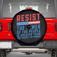 Funny Resist The Power Of The People Is Greater Than The People In Power Spare Tire Cover - Wonder Print Shop