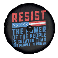Funny Resist The Power Of The People Is Greater Than The People In Power Spare Tire Cover - Wonder Print Shop