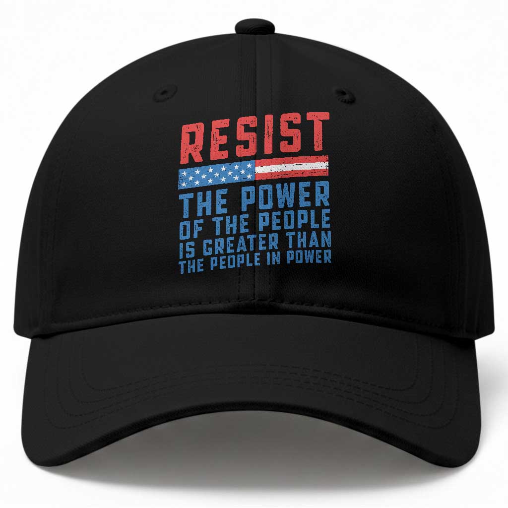 Funny Resist The Power Of The People Is Greater Than The People In Power Baseball Cap