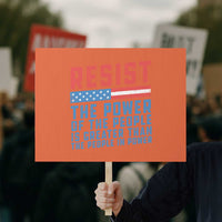 Funny Resist The Power Of The People Is Greater Than The People In Power Protest Sign - Wonder Print Shop