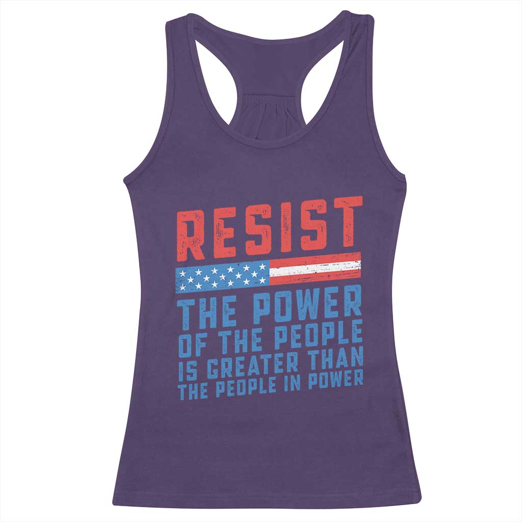Funny Resist The Power Of The People Is Greater Than The People In Power Racerback Tank Top - Wonder Print Shop