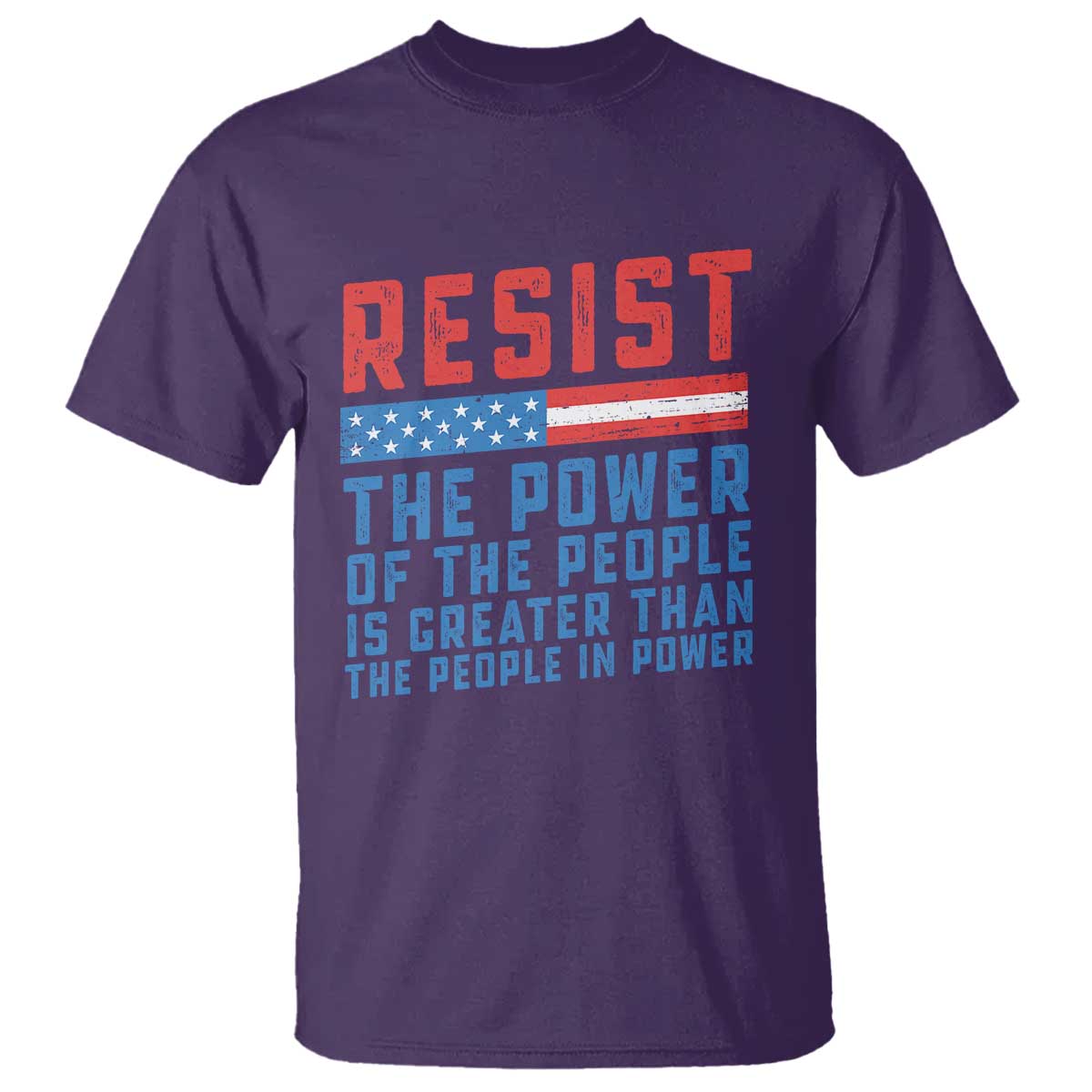Funny Resist The Power Of The People Is Greater Than The People In Power T Shirt - Wonder Print Shop