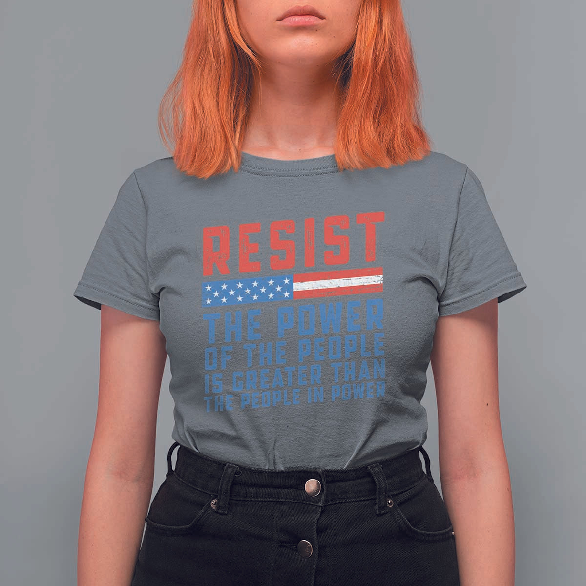 Funny Resist The Power Of The People Is Greater Than The People In Power T Shirt For Women - Wonder Print Shop