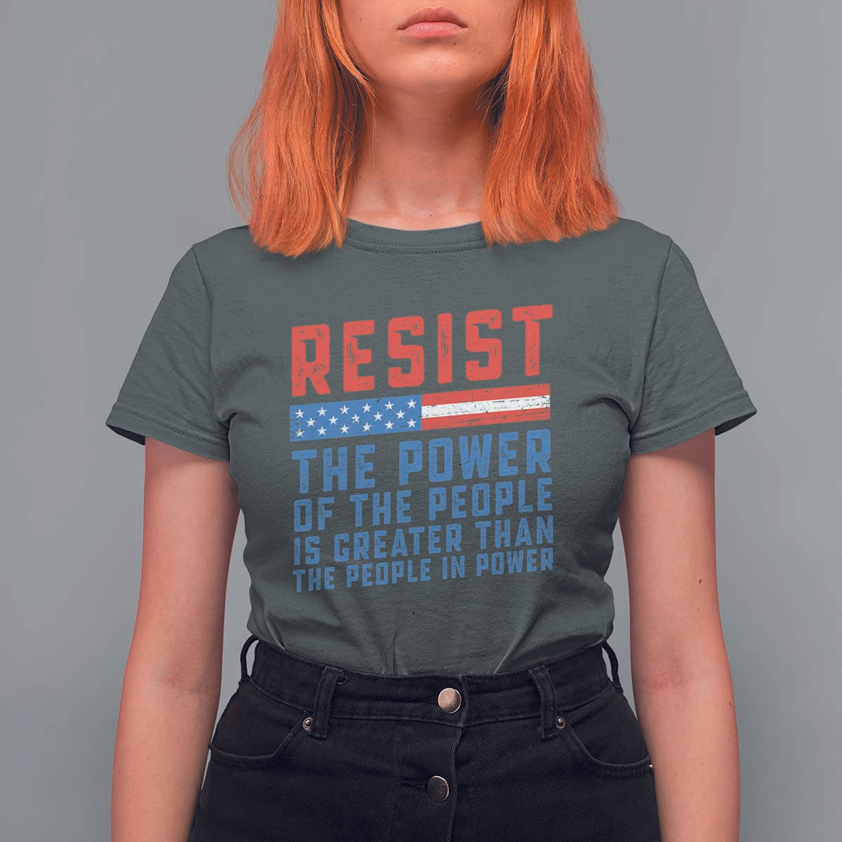 Funny Resist The Power Of The People Is Greater Than The People In Power T Shirt For Women - Wonder Print Shop